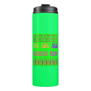 We are all Robots colour green with message words Thermal Tumbler