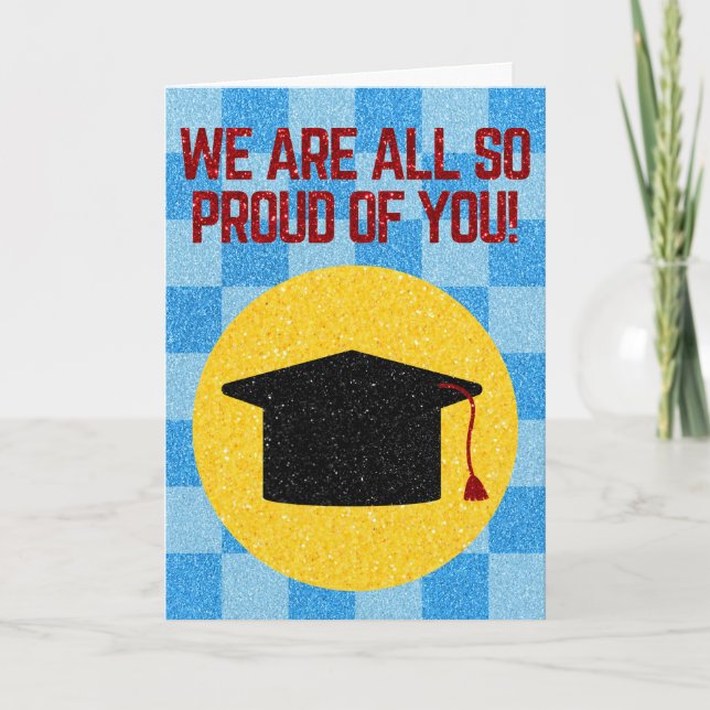 We Are All So Proud Glitter Graduation Card (Front)