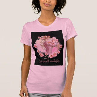 We Are All Wonderful Pink Floral Girl Aesthetic T- T-Shirt