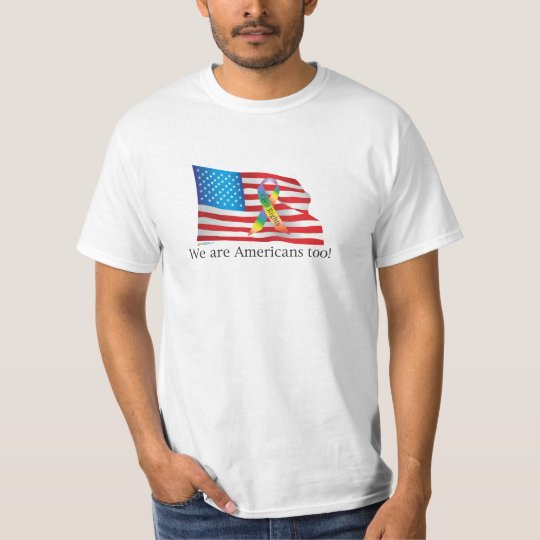 We are Amercians Too! T-Shirt