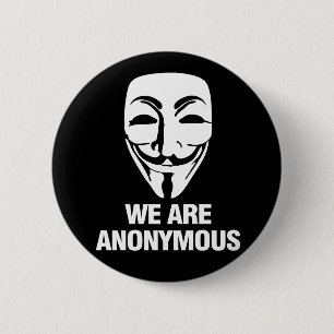 We are Anonymous. 6 Cm Round Badge