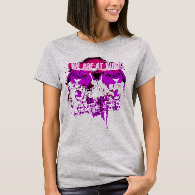 We Are At War T-Shirt (Front)
