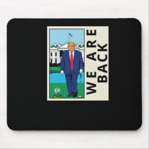 We Are Back Make America Swing Again - Graphic Mouse Mat