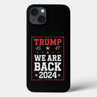 We are Back Trump USA Flag Election Winner 47th 45