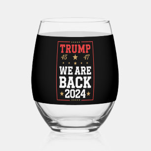 We are Back Trump USA Flag Election Winner 47th 45 Stemless Wine Glass