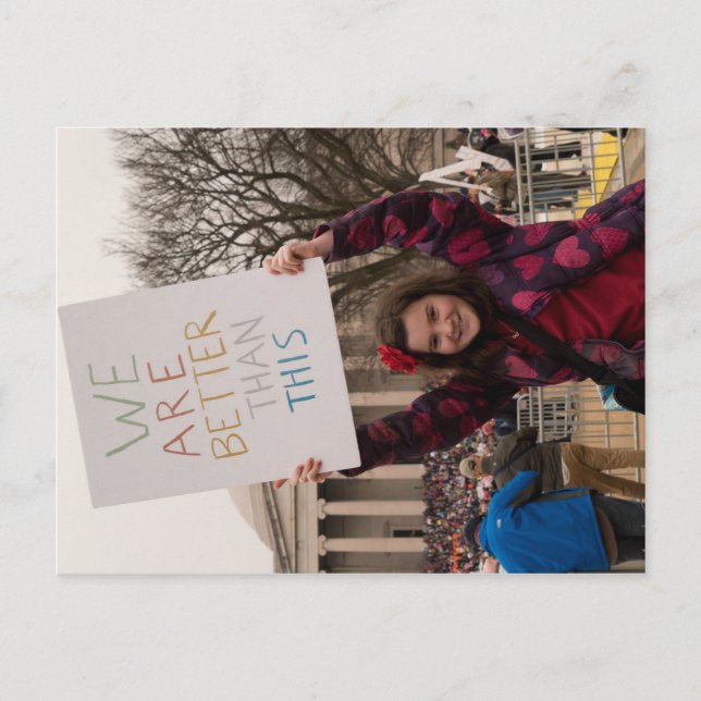 We Are Better Than This Postcard (Front)