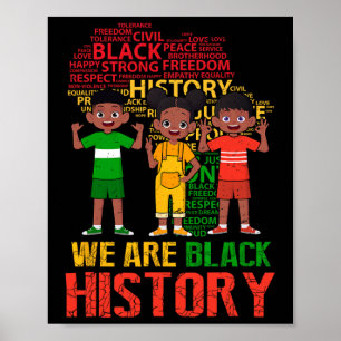 We Are Black History Month African American Kids B Poster