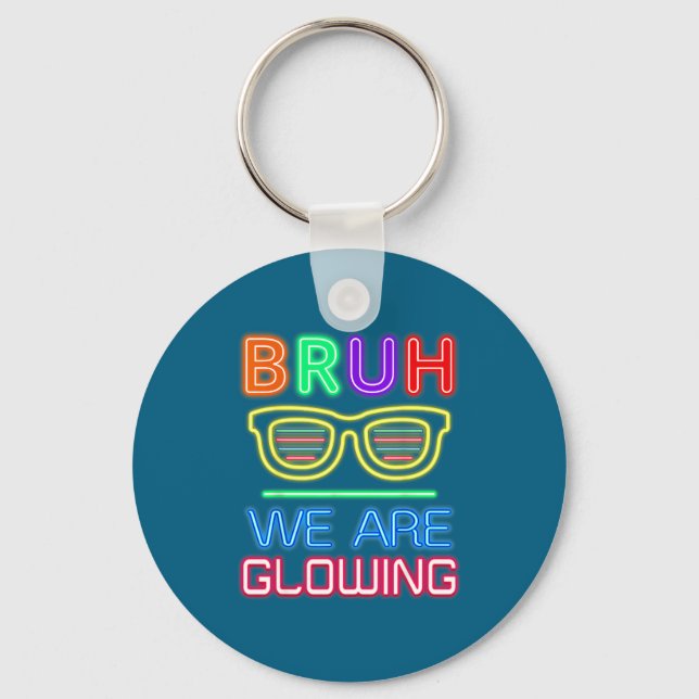 We Are Bruh Glowing Glowing Era Group Key Ring (Front)
