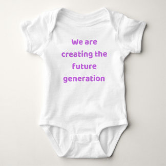 We are creating the new generation baby bodysuit