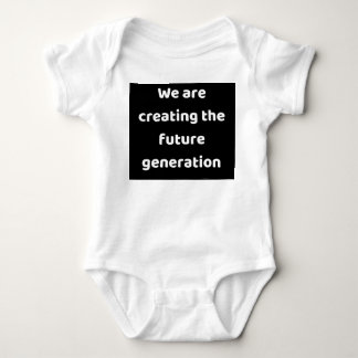 We are creating the new generation baby bodysuit