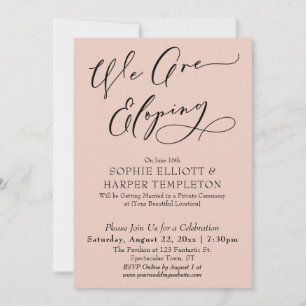 We Are Eloping, Simple Elegant Blush Celebration Invitation