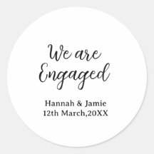 We are Engaged couple name date calligraphystylish
