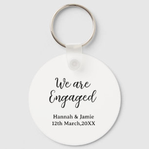 We are Engaged couple name date calligraphystylish Key Ring