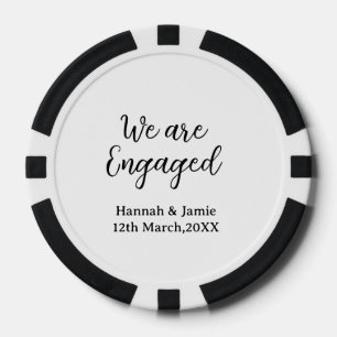 We are Engaged couple name date calligraphystylish Poker Chips
