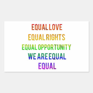 We Are Equal! Rectangular Sticker