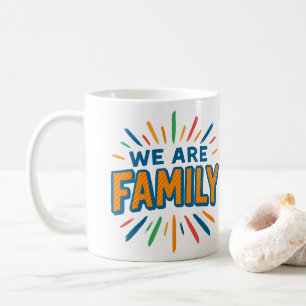 We are Family 1 Coffee Mug