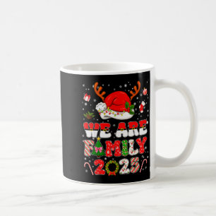 We Are Family 2025 Matching Tee Pajamas Xmas Pjs M Coffee Mug