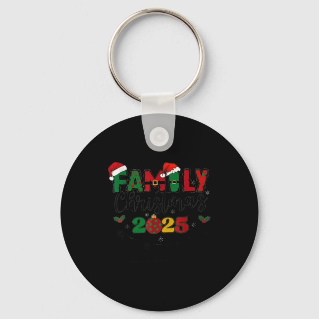 We Are Family Christmas 2025 Making Memories Toget Key Ring (Front)