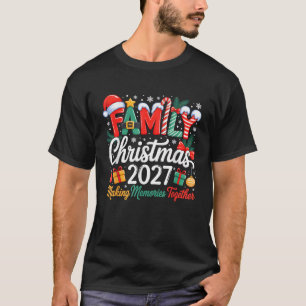 We are Family Christmas 2027 Matching Merry Xmas S T-Shirt