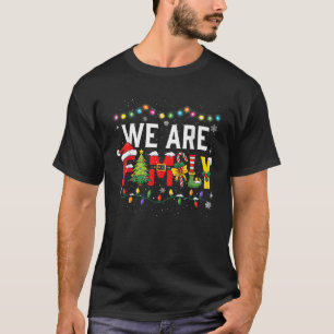 We are Family Christmas Lights Pajamas Santa Elf M T-Shirt