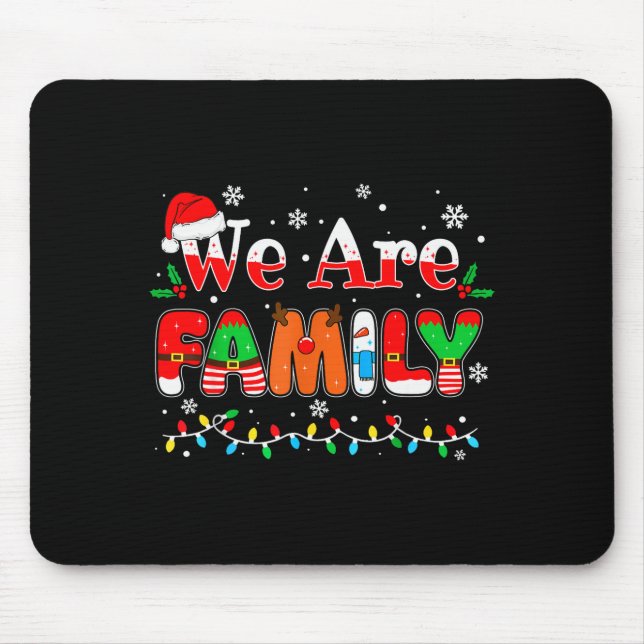 We Are Family Christmas Pajamas Funny Matching Xma Mouse Mat (Front)