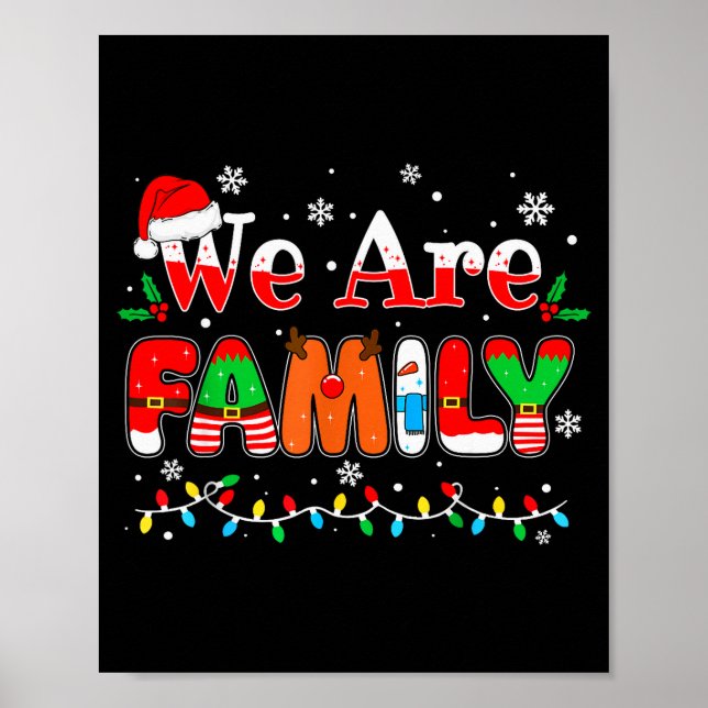 We Are Family Christmas Pajamas Funny Matching Xma Poster (Front)