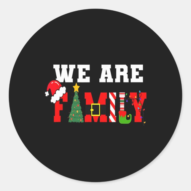 We are family christmas pyjamas fun matching xmas classic round sticker (Front)