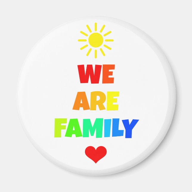We Are Family Rainbow Sunshine Adoption Design Magnet (Front)