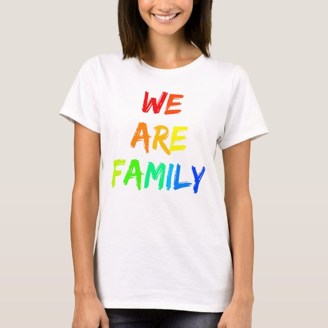 We Are Family Rainbow Sunshine Adoption Design T-Shirt (Front)
