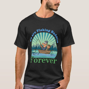 We are Fishing Buddies Forever Retro Rainbow Carto T-Shirt