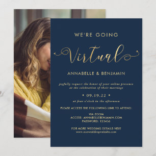 We Are Going Virtual Navy & Gold Wedding Photo Invitation