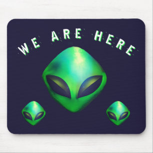 "We Are Here" Green Alien head Mouse Mat