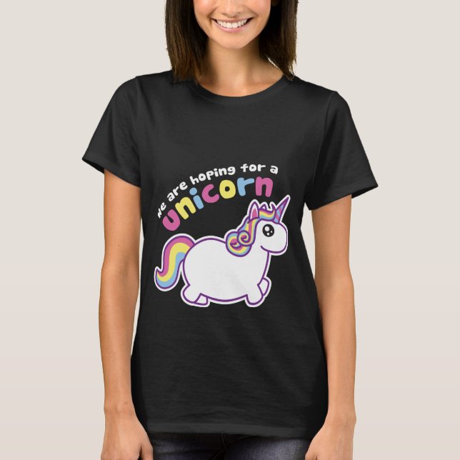 We Are Hoping for a Unicorn Black Maternity Shirt (Front)