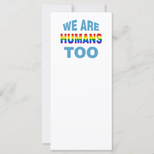 We are humans too