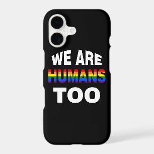 We are humans too