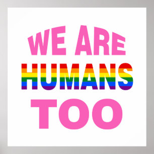 We are humans too poster