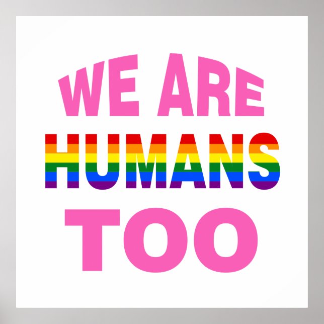 We are humans too poster (Front)