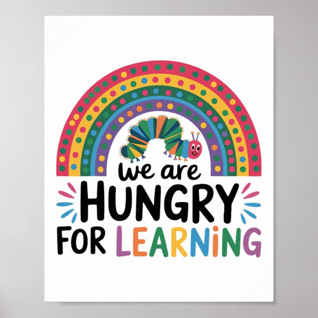 We Are Hungry For Learning Funny Teacher Back To S Poster (Front)