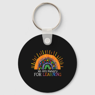 We Are Hungry For Learning Rainbow Teacher Gift Key Ring