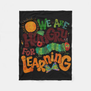 We Are Hungry For Learning Teacher First Day Back Fleece Blanket