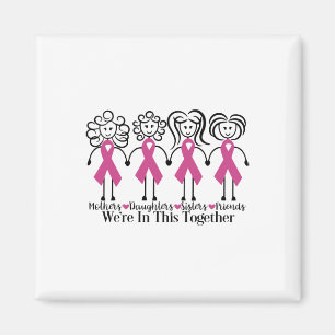 We Are In Together Family Friends Breast Cancer Aw Magnet