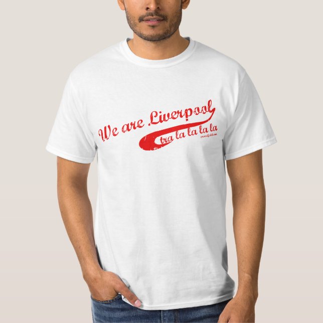 We are Liverpool T-Shirt (Front)
