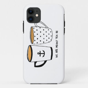 We are Meant Tea Be iPhone 11 Case