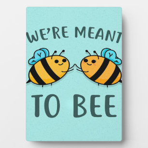 We Are Meant To Be Bee Gifts ,I Love Bee,Beekeeper Plaque