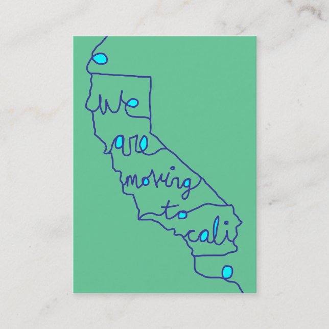 we are moving to cali business card (Front)