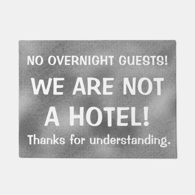 WE ARE NOT A HOTEL Rude Quote Print Funny Doormat (Front)