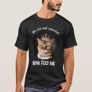 We Are Not Amused Royal Grumpy Cat Wearing A Crown T-Shirt