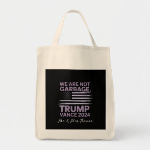 We Are Not Garbage: Trump Vance 2024 Stand Proud Tote Bag