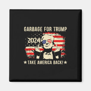 We Are Not Garbyge Votetrump 2024 Trump Supporter Magnet