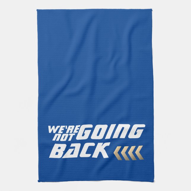 We are NOT going Back Harris Election Tea Towel (Vertical)